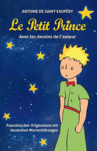 Antoine de Saint-Exupéry: Le Petit Prince. Antoine de Saint-Exupéry (Paperback, aionas)