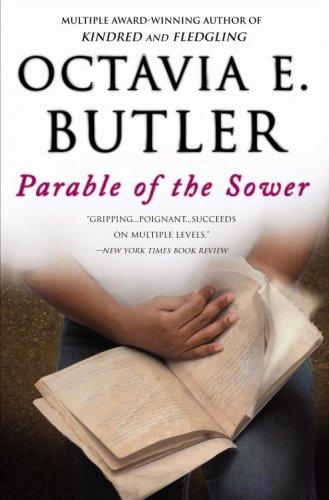 Octavia E. Butler: Parable Of The Sower (2000)