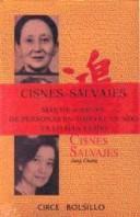 Jung Chang: Cisnes Salvajes (Paperback, Spanish language, Circe)