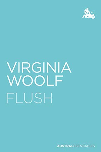 Virginia Woolf, Rafael Vázquez Zamora: Flush (Paperback, Austral)