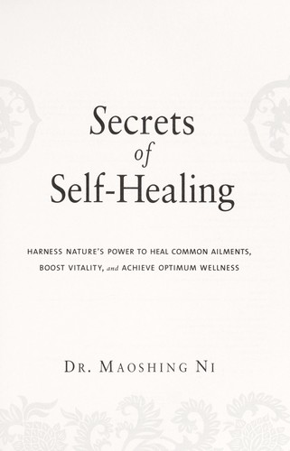 Maoshing Ni: Secrets of self-healing (2009, Rodale)