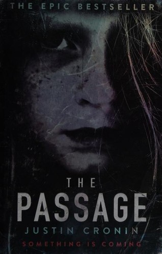 Justin Cronin: The Passage (Paperback, Orion)