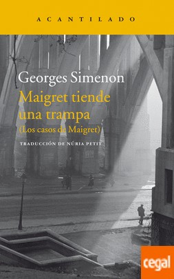 Georges Simenon: Maigret tiende una trampa (2016, Acantilado)