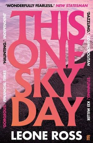 Leone Ross: This One Sky Day (2022, Faber & Faber, Limited)