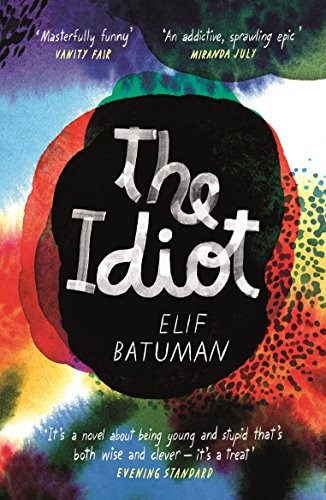 Elif Batuman: The Idiot (Paperback, VINTAGE)