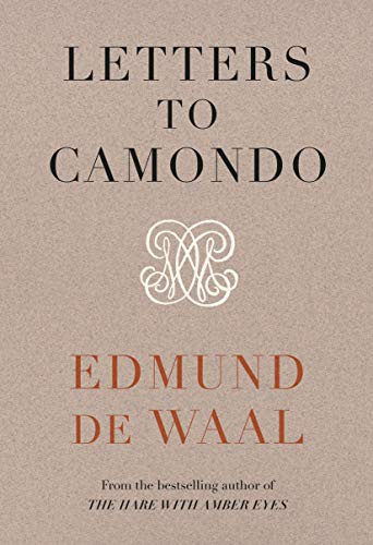 DE WAAL EDMUND: Edmund de Waal Letters to Camondo /anglais (Hardcover, PENGUIN UK)