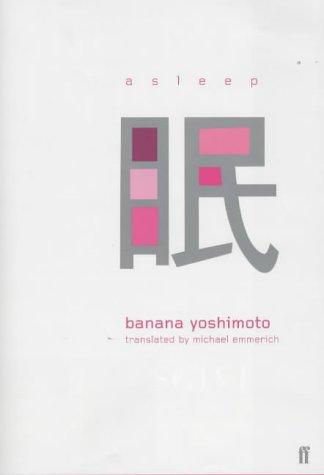 Yoshimoto Banana: Asleep (Paperback, Faber and Faber)