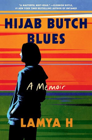 Lamya H: Hijab Butch Blues (EBook, 2023, Dial Press)