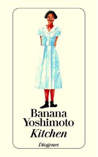 Yoshimoto Banana: Kitchen. (Paperback, German language, Diogenes Verlag)