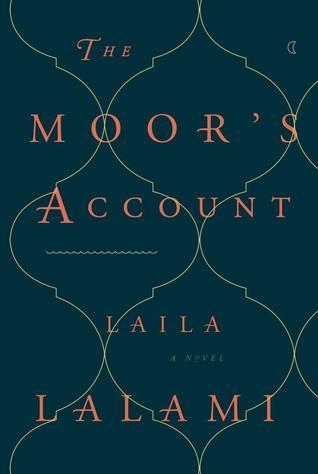 Laila Lalami: The Moor's account (2014, Pantheon Books)