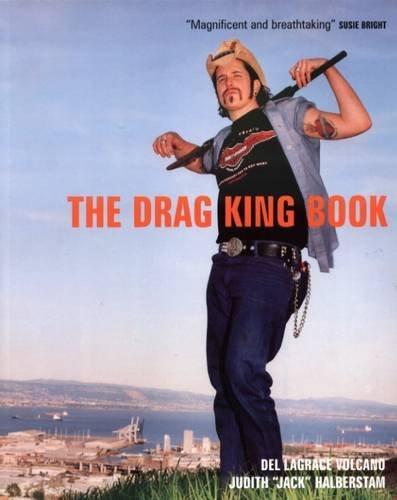 Del LaGrace Volcano: The Drag King Book (1999)