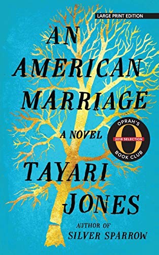 Tayari Jones: An American Marriage (Paperback, Large Print Press)