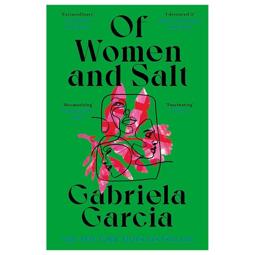 Gabriela Garcia: Of Women and Salt (2022, Pan Macmillan)