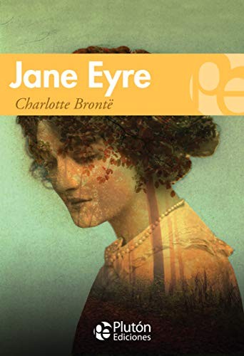 Charlotte Brontë, Benjamin Briggent: Jane Eyre (Paperback, 2017, Plutón Ediciones)