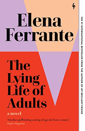 Elena Ferrante, Ann Goldstein: The Lying Life of Adults (Paperback, Europa Editions)