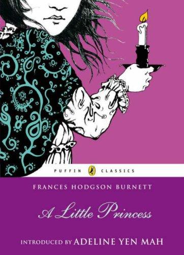 Frances Hodgson Burnett: A Little Princess (Puffin Classics) (Paperback, Puffin)