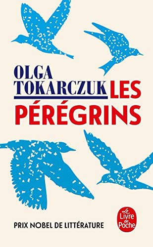 Olga Tokarczuk: Les Pérégrins (Paperback, LGF)