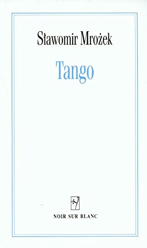 Mrozek,Slawomir: Tango (Paperback, Noir sur Blanc)