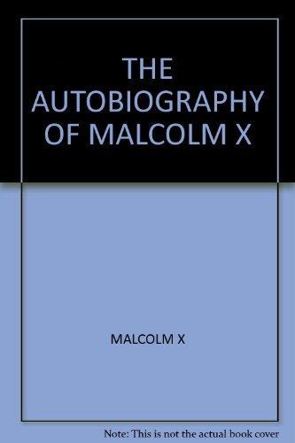 Malcolm X, Alex Haley: The Autobiography of Malcolm X (1992)