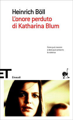 Heinrich Böll: L'onore perduto di Katharina Blum (Italian language, 2006, Einaudi)