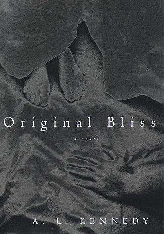 Aubrey Leo Kennedy: Original Bliss (Hardcover, 1999, Knopf)