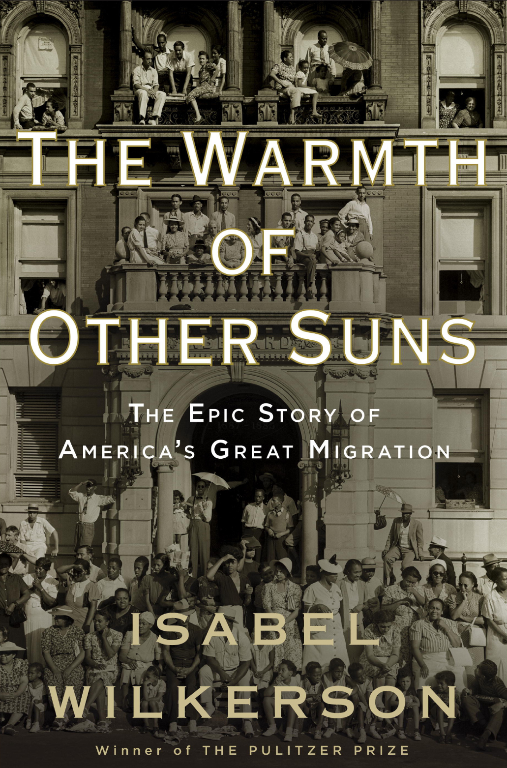 Warmth of Other Suns (2010, Random House)