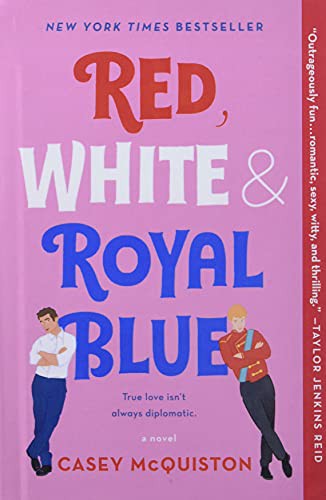 Casey McQuiston: Red, White and Royal Blue (Hardcover, Turtleback)