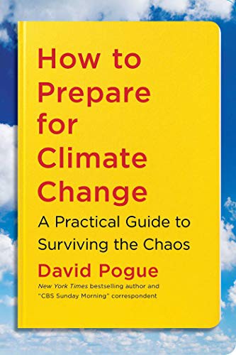 David Pogue: How to Prepare for Climate Change (Paperback, Simon & Schuster)