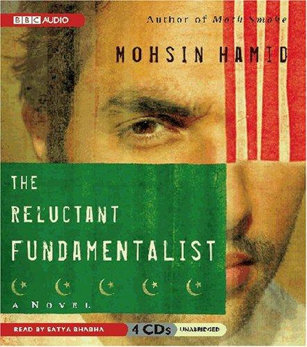 Mohsin Hamid: The Reluctant Fundamentalist (AudiobookFormat, BBC Audio)