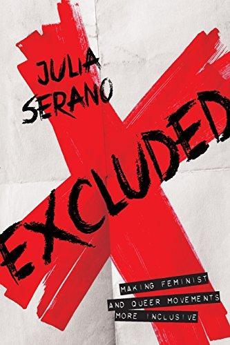 Julia Serano: Excluded (2013)