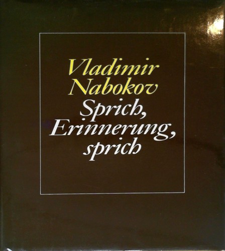 Vladimir Nabokov: Sprich, Erinnerung, sprich (Hardcover, German language, 1984, Deutsche Buch-Gemeinschaft)