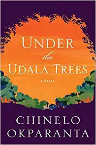 Chinelo Okparanta: Under the Udala trees (Paperback, 2015, Houghton Mifflin Harcourt)