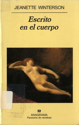 Jeanette Winterson: Escrito en el cuerpo (Spanish language, 1994, Anagrama)