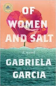 Gabriela Garcia: Of Women and Salt (Hardcover, Flatiron Books)