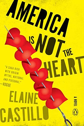 Elaine Castillo: America Is Not the Heart (2019, Penguin Books)