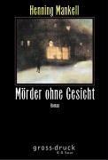 Henning Mankell: Mörder ohne Gesicht. Großdruck. (Hardcover, German language, Saur)