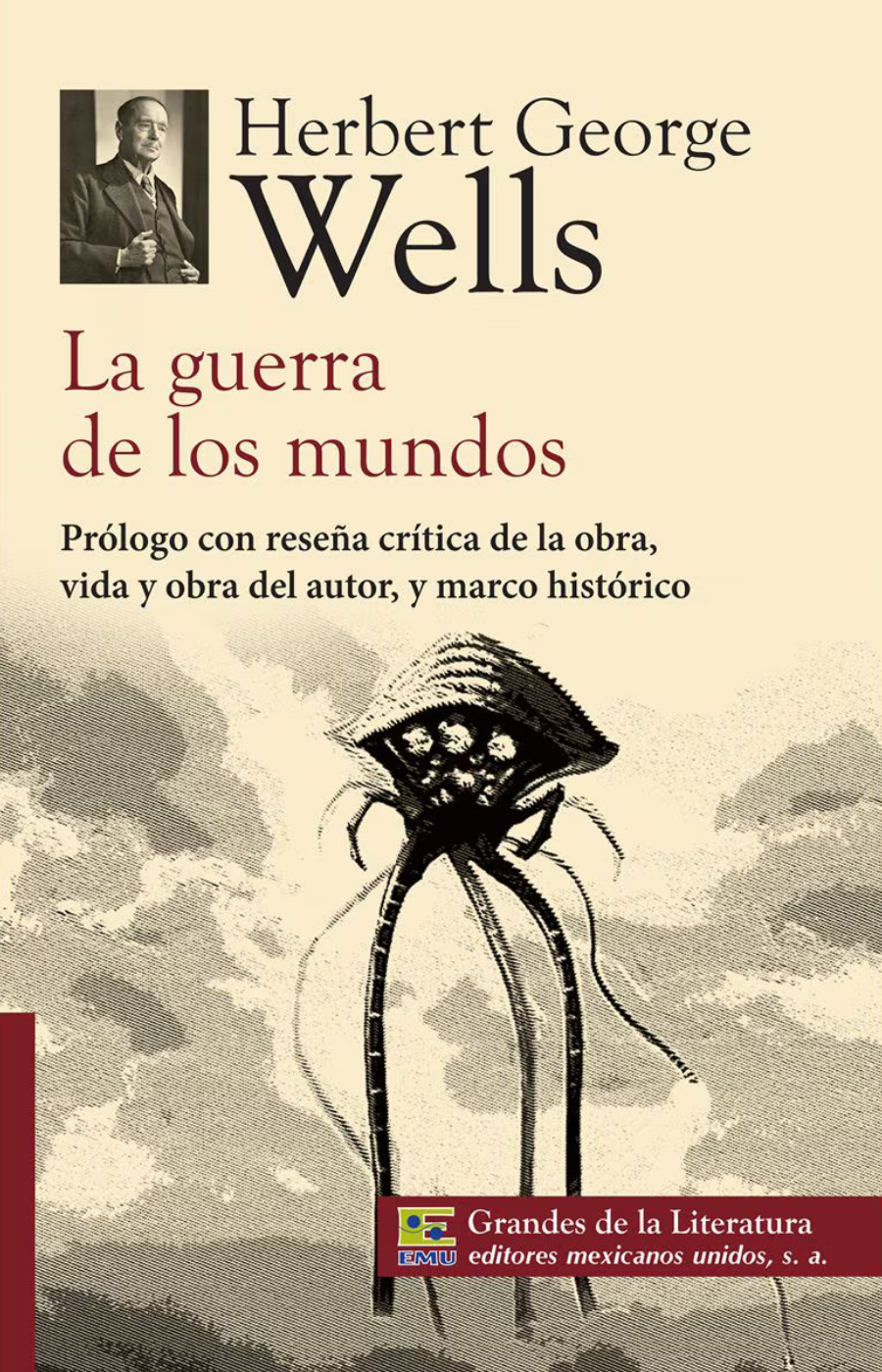 H. G. Wells: La guerra de los mundos (Spanish language, 2013, Editores Mexicanos Unidos)