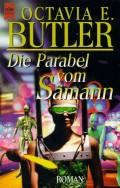 Octavia E. Butler, Damian Duffy, John Jennings, Silvia Moreno: Die Parabel vom Sämann (Paperback, German language, 1999, Heyne)