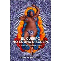 Sonya Renee Taylor: Cuerpo no es una disculpa, el. (Paperback, Melusina Editorial)