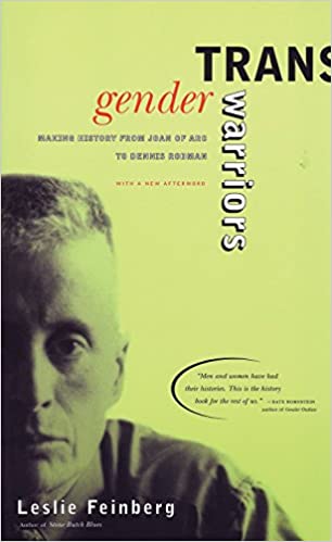 Leslie Feinberg: Transgender Warriors  (Paperback, 1997, Beacon Press)