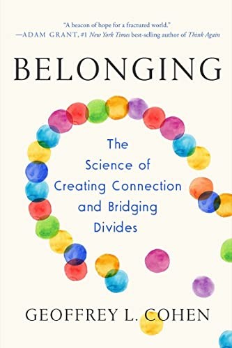 Geoffrey L. Cohen: Belonging (2023, Norton & Company, Incorporated, W. W., W. W. Norton & Company)