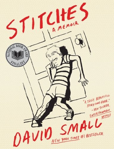 Small, David: Stitches (Paperback, W W Norton Company, W. W. Norton & Company)