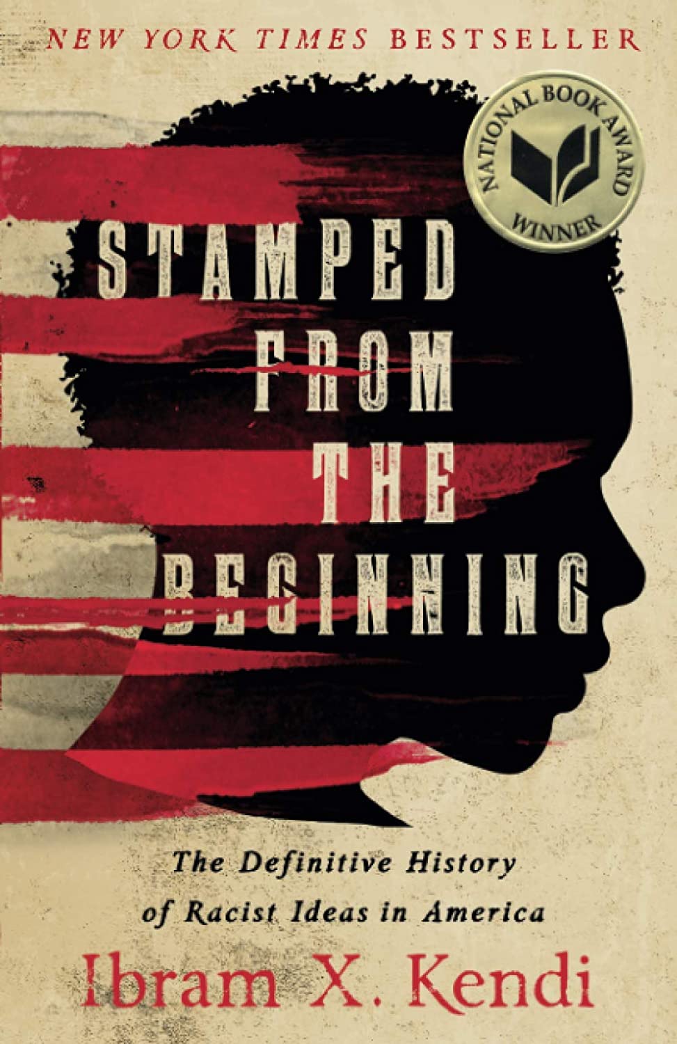 Ibram X. Kendi: Stamped from the Beginning (2016)