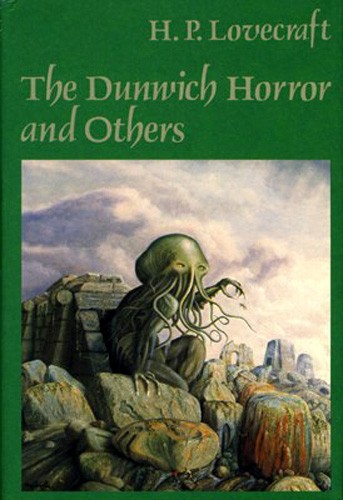 H.P. Lovecraft, Robert Bloch, S. T. Joshi: The Dunwich Horror and Others (1984, Arkham House Publishers)