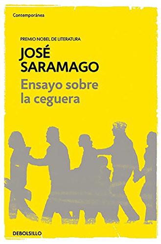 José Saramago, Jose Saramago: Ensayo sobre la ceguera / Blindness (Paperback, 2016, Debolsillo)