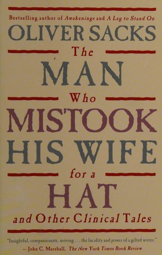 Oliver Sacks, Jonathan Davis, Margarida Trias: The Man Who Mistook His Wife for a Hat and Other Clinical Tales (Paperback, 1998, Simon & Schuster)