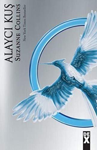 Suzanne Collins: Aclik Oyunlari 3 - Alayci Kus (Paperback, DEX)