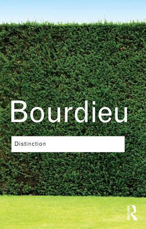 Pierre Bourdieu: Distinction