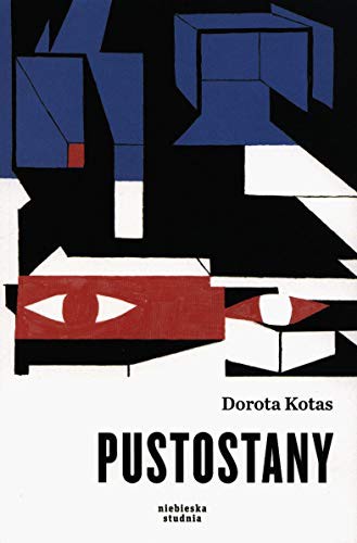 Dorota Kotwica: Pustostany (Paperback, niebieska studnia)