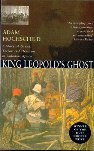 Adam Hochschild: King Leopold's Ghost (Paperback, Pan Books)